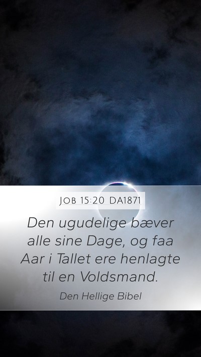 Job 15:20 DA1871 Bible Verse Image
