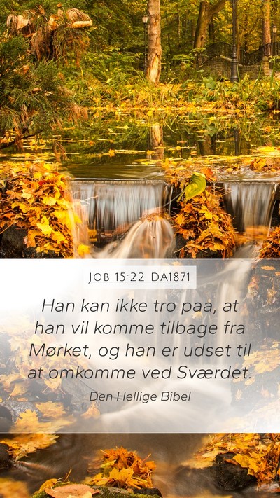 Job 15:22 DA1871 Bible Verse Image