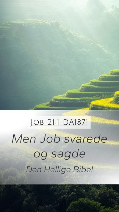 Job 21:1 DA1871 Mobile Phone Wallpaper - Men Job svarede og - Mobile Bible Verse Wallpaper