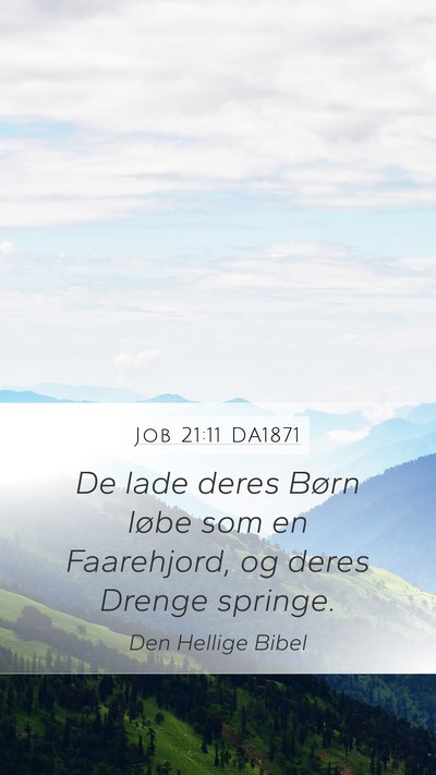 Job 21:11 DA1871 Bible Verse Image