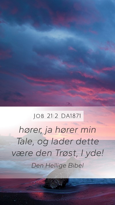 Job 21:2 DA1871 Bible Verse Image