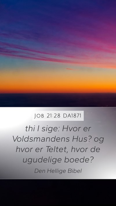 Job 21:28 DA1871 Bible Verse Image