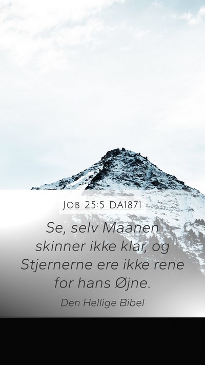Job 25:5 DA1871 Bible Verse Image