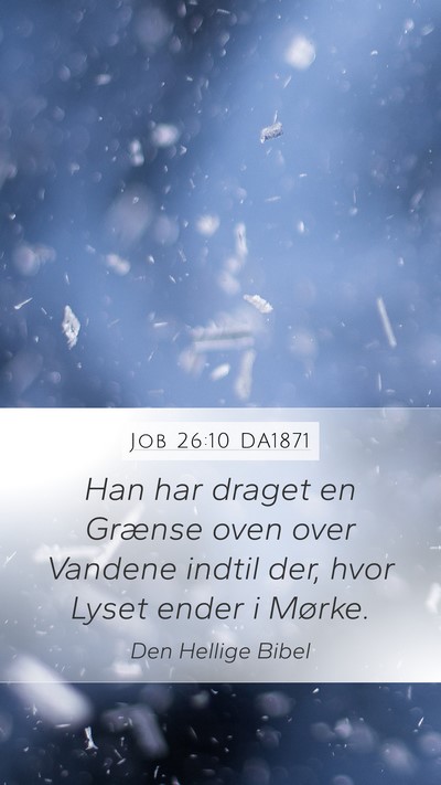 Job 26:10 DA1871 Bible Verse Image