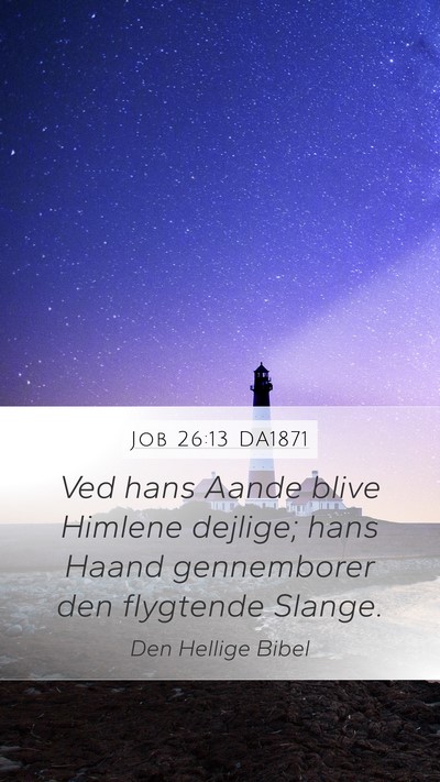 Job 26:13 DA1871 Bible Verse Image