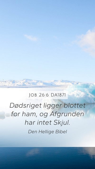 Job 26:6 DA1871 Bible Verse Image