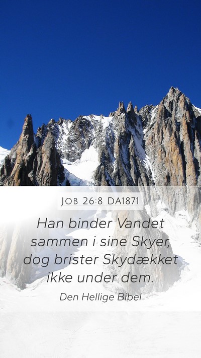 Job 26:8 DA1871 Bible Verse Image