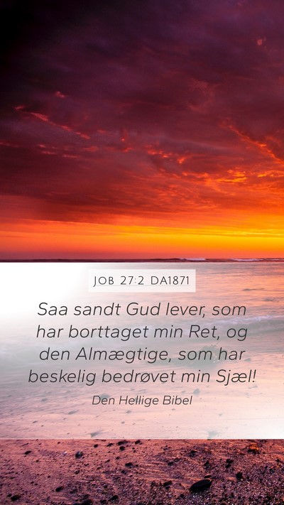 Job 27:2 DA1871 Bible Verse Image