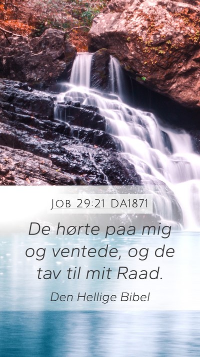 Job 29:21 DA1871 Bible Verse Image