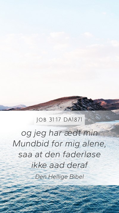 Job 31:17 DA1871 Bible Verse Image