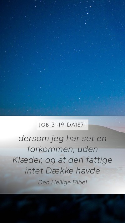 Job 31:19 DA1871 Bible Verse Image
