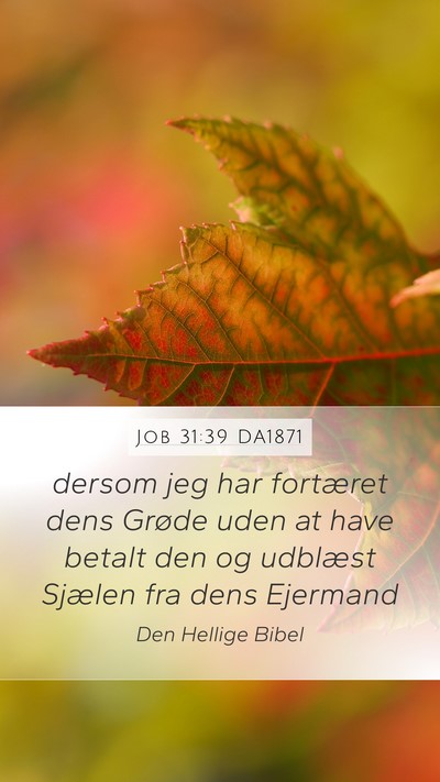 Job 31:39 DA1871 Bible Verse Image