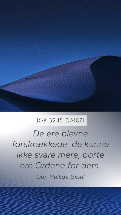 Job 32:15 DA1871 Bible Verse Image