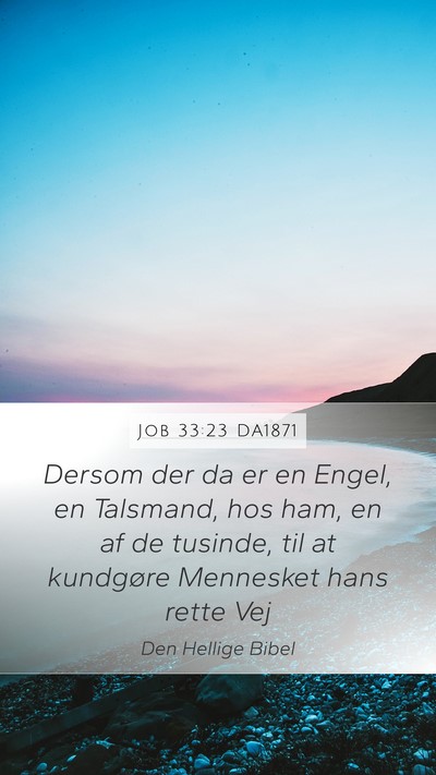 Job 33:23 DA1871 Bible Verse Image