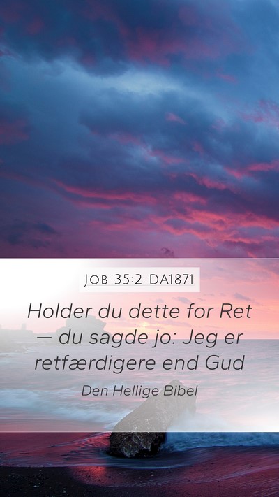Job 35:2 DA1871 Bible Verse Image