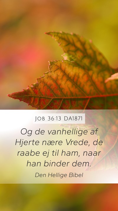 Job 36:13 DA1871 Bible Verse Image