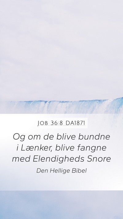 Job 36:8 DA1871 Bible Verse Image