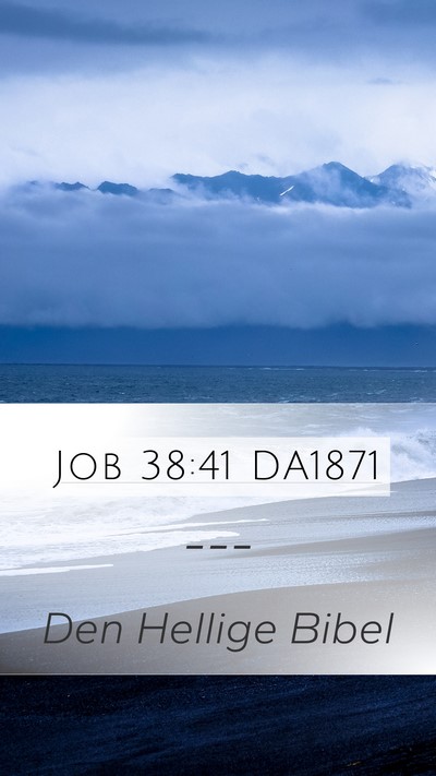 Job 38:41 DA1871 Bible Verse Image