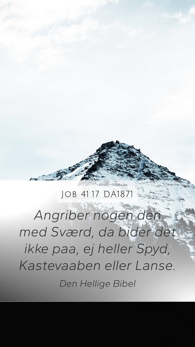 Job 41:17 DA1871 Mobile Phone Wallpaper - Angriber nogen den med Sværd, da bider det ikke - Mobile Bible Verse Wallpaper