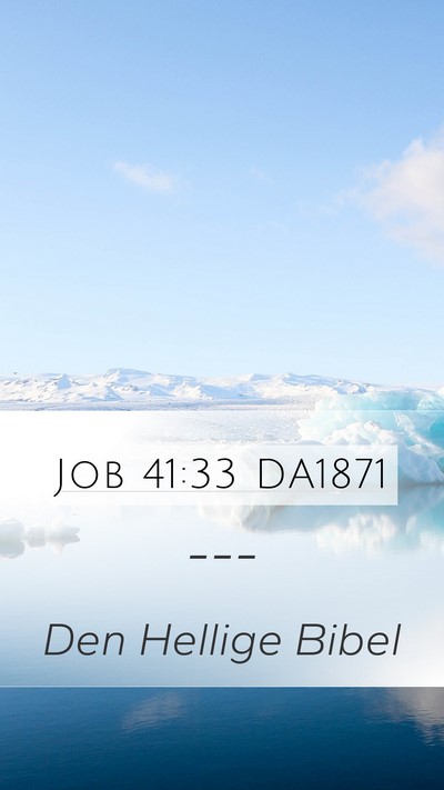 Job 41:33 DA1871 Bible Verse Image