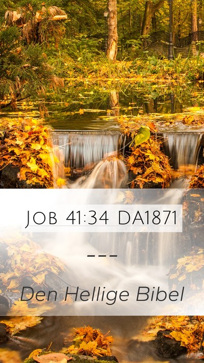 Job 41:34 DA1871 Bible Verse Image