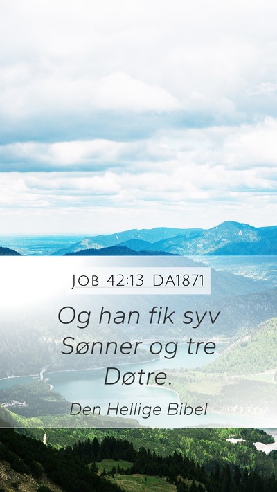 Job 42:13 DA1871 Bible Verse Image