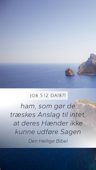 Job 5:12 DA1871 Bible Verse Image