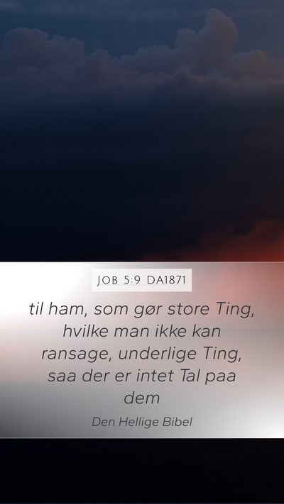 Job 5:9 DA1871 Bible Verse Image