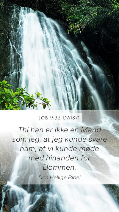 Job 9:32 DA1871 Bible Verse Image