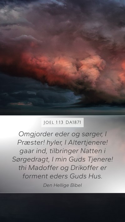 Joel 1:13 DA1871 Bible Verse Image