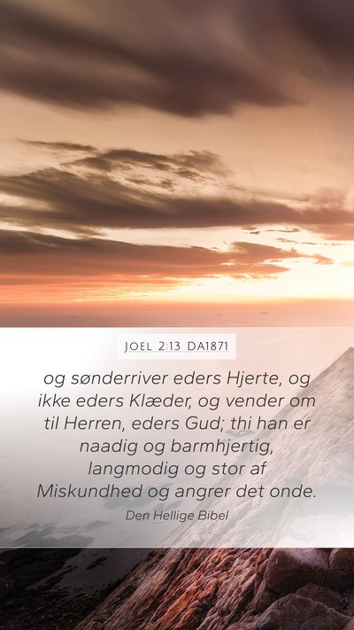 Joel 2:13 DA1871 Bible Verse Image