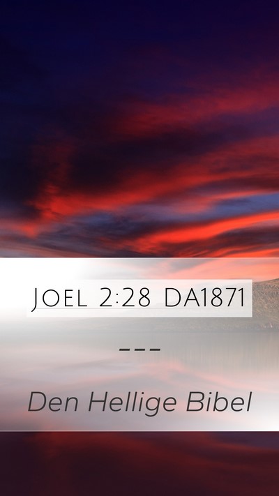 Joel 2:28 DA1871 Bible Verse Image