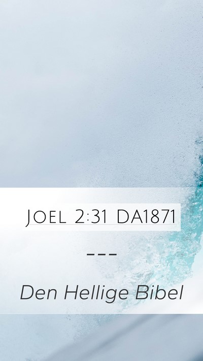Joel 2:31 DA1871 Bible Verse Image