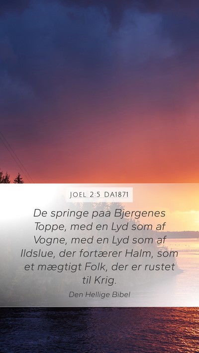Joel 2:5 DA1871 Bible Verse Image