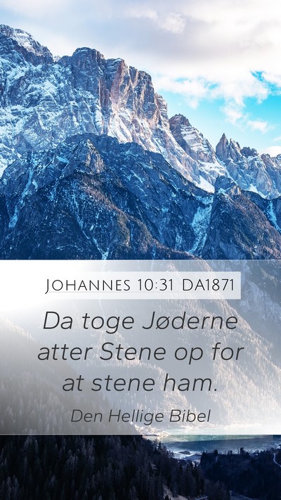 Johannes 10:31 DA1871 Bible Verse Image