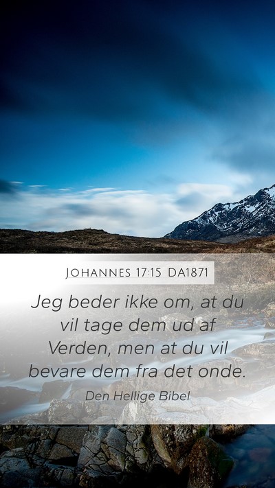 Johannes 17:15 DA1871 Bible Verse Image