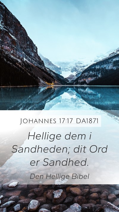 Johannes 17:17 DA1871 Bible Verse Image