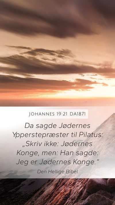 Johannes 19:21 DA1871 Bible Verse Image