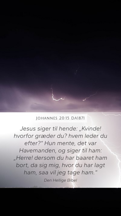 Johannes 20:15 DA1871 Bible Verse Image