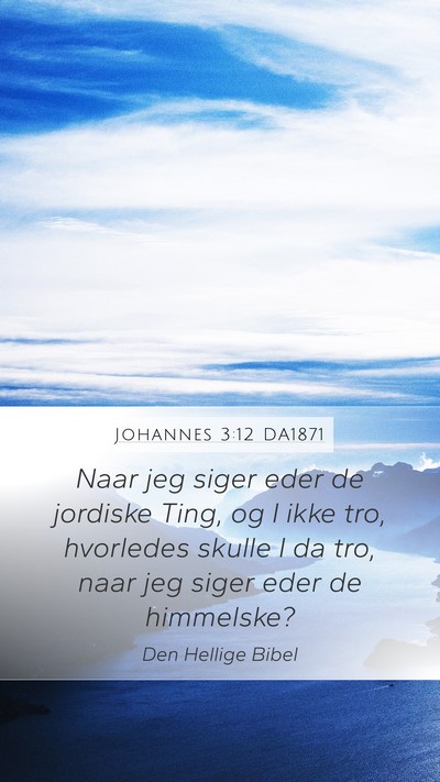 Johannes 3:12 DA1871 Bible Verse Image