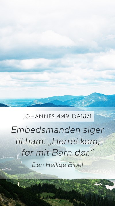 Johannes 4:49 DA1871 Bible Verse Image
