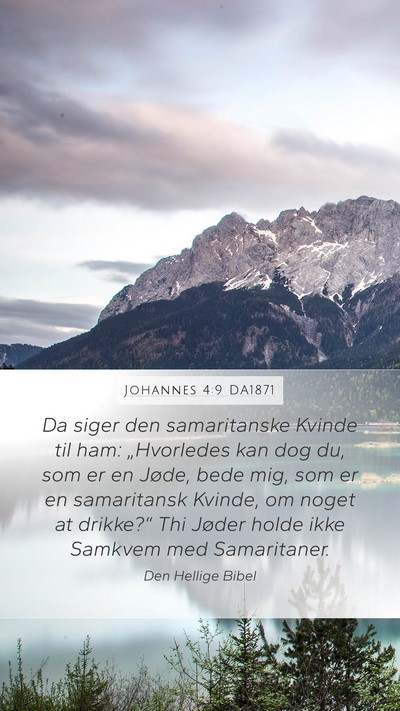 Johannes 4:9 DA1871 Bible Verse Image