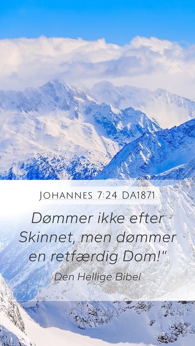 Johannes 7:24 DA1871 Bible Verse Image