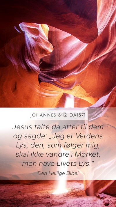 Johannes 8:12 DA1871 Bible Verse Image