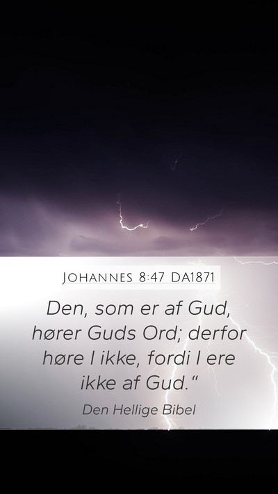Johannes 8:47 DA1871 Bible Verse Image