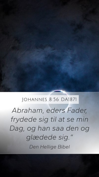 Johannes 8:56 DA1871 Bible Verse Image