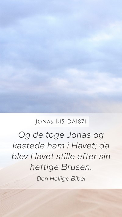 Jonas 1:15 DA1871 Bible Verse Image