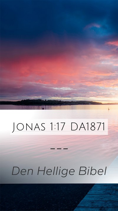 Jonas 1:17 DA1871 Bible Verse Image