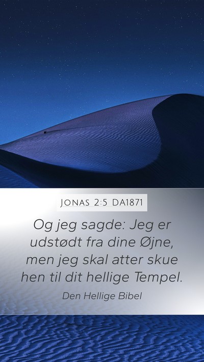 Jonas 2:5 DA1871 Bible Verse Image