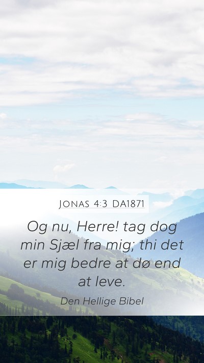 Jonas 4:3 DA1871 Bible Verse Image